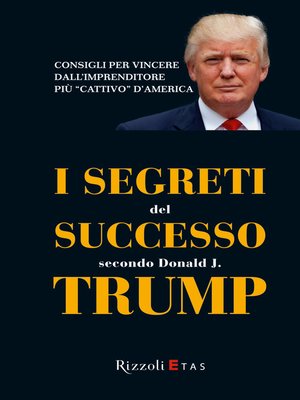 cover image of I segreti del successo secondo Donald J. Trump